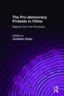 The Pro-democracy Protests in China: Reports from the Provinces : Reports from the Provinces - Book