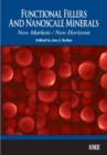 Functional Fillers and Nanoscale Minerals : New Markets/New Horizons - Book