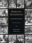 Merging Traditions : Jewish Life in Cleveland - Book