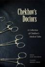 Chekhov's Doctors : A Collection of Chekhov's Medical Tales - Book