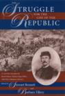 The Struggle for the Life of the Republic : A Civil War Narrative by Brevet Major Charles Dana Miller, 76th Ohio Volunteer Infantry - Book