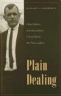 Plain Dealing : Ohio Politics and Journalism Viewed from the Press Gallery - Book