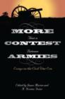 More Than a Contest Between Armies : Essays on the Civil War Era - Book
