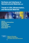 Surfaces and Interfaces in Nanostructured Materials and Trends in LIGA, Miniaturization, and Nanoscale Materials : Fifth MPMD Global Innovations Symposium - Book