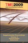 TMS 2009 138th Annual Meeting and Exhibition : Supplemental Proceedings General Paper Selections - Book