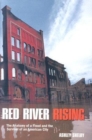 Red River Rising : The Anatomy of a Flood and the Survival of an American City - eBook