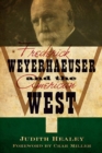 Frederick Weyerhaeuser and the American West - eBook