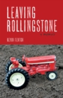 Leaving Rollingstone : A Memoir - eBook