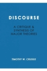 Discourse: Critique and Synthesis - Book