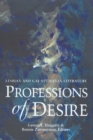 Professions of Desire : Lesbian and Gay Studies in Literature - Book
