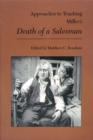 Approaches to Teaching Miller's Death of a Salesman - Book