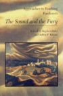 Approaches to Teaching Faulkner's The Sound and the Fury - Book