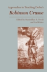 Approaches to Teaching Defoe's Robinson Crusoe - Book
