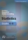 Developing Essential Understanding of Statistics for Teaching Mathematics in Grades 6-8 - Book
