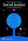 Teaching Mathematics for Social Justice : Conversations with Educators - Book