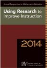 Annual Perspectives in Mathematics Education 2014 : Using Research to Improve Instruction - Book