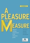 A Pleasure to Measure! : Tasks for Teaching Measurement in the Elementary Grades - Book