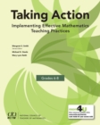 Taking Action : Implementing Effective Mathematics Teaching Practices in Grades 6-8 - Book