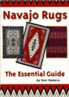 Navajo Rugs : The Essential Guide - Book