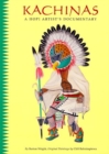 Kachinas : A Hopi Artist's Documentary - Book