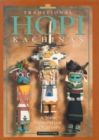 Traditional Hopi Kachinas : A New Generation of Carvers - Book