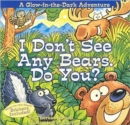 I Don't See Any Bears. Do You? - Book