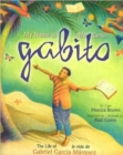 My Name is Gabito / Me Llamo Gabito : The Life of Gabriel Garcia Marquez - Book