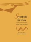 Symbols in Clay : Seeking Artists’ Identities in Hopi Yellow Ware Bowls - Book