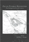 Pecos Pueblo Revisited : The Biological and Social Context - Book