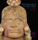 The Moche of Ancient Peru : Media and Messages - Book