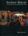 Sacred Spaces : A Journey with the Sufis of the Indus - Book