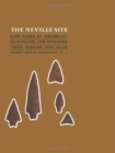 The Neville Site : 8,000 Years at Amoskeag, Manchester, New Hampshire - Book