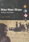 Nyae Nyae !Kung Beliefs and Rites - Book