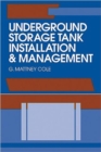 Underground Storage Tank Installation and Management - Book