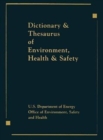 Dictionary & Thesaurus of Environment, Health & Safety - Book
