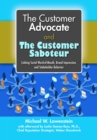 The Customer Advocate and the Customer Saboteur : Linking Social Word-of-Mouth, Brand Impression, and Stakeholder Behavior - eBook