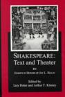 Shakespeare Text And Theater : Essays in Honor of Jay L. Halio - Book