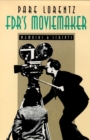 Fdr'S Moviemaker-Memoirs And Scripts - Book