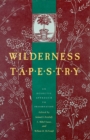 Wilderness Tapestry-Eclectic Approach To Preservation - Book