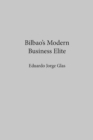 Bilbao's Modern Business Elite - Book
