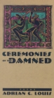 Ceremonies Of The Damned : Poems - Book