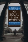 No Equal In The World : An Interpretation Of The Academic Presidency - eBook