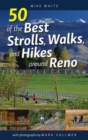 50 of the Best Strolls, Walks, and Hikes around Reno - eBook