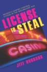 License To Steal : Nevada'S Gaming Control System In The Megaresort Age - eBook