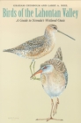 Birds of the Lahontan Valley : A Guide to Nevada's Wetland Oasis - Book