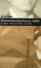 Remembering Korea 1950 : A Boy Soldier's Story - Book