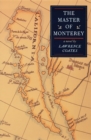 The Master of Monterey : A Novel - Book