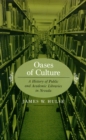 Oases of Culture : A History of Public and Academic Libraries in Nevada - Book