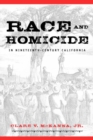 Race And Homicide In Nineteenth-Century California - eBook
