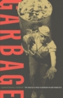 Garbage : The Saga of a Boss Scavenger in San Francisco - eBook